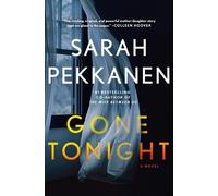 Sarah Pekkanen Gone Tonight (Copertina rigida)