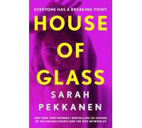 Sarah Pekkanen House of Glass (Copertina rigida)