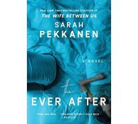 Sarah Pekkanen The Ever After (Tascabile)