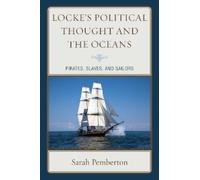 Sarah Pemberton Locke's Political Thought and the Oceans (Tascabile)