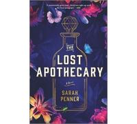 Sarah Penner The Lost Apothecary (Tascabile)