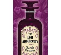 Sarah Penner The Lost Apothecary (Tascabile)