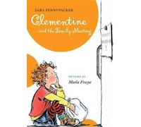 Sarah Pennypacker Clementine and the Family Meeting (Copertina rigida)