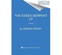 Sarah Perry The Essex Serpent (Tascabile)
