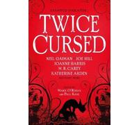 Sarah Pinborough Neil Gaiman M.R. Carey Joe Hill Ma Twice Cursed: A (Tascabile)