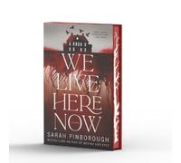 Sarah Pinborough We Live Here Now (Copertina rigida)