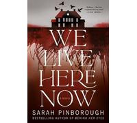 Sarah Pinborough We Live Here Now (Tascabile)