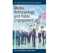 Sarah Pink Media, Anthropology and Public Engagement (Copertina rigida)
