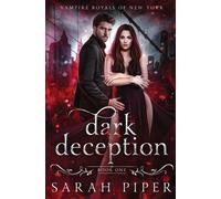 Sarah Piper Dark Deception (Tascabile) Vampire Royals of New York