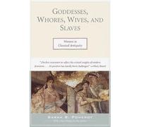 Sarah Pomeroy Goddesses, Whores, Wives, and Slaves (Tascabile)