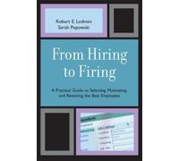 Sarah Popowski Robert Ledman From Hiring to Firing (Tascabile)