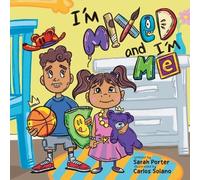 Sarah Porter I'm Mixed and I'm Me (Tascabile)