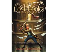 Sarah Prineas The Lost Books: The Scroll of Kings (Copertina rigida)