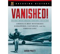 Sarah Pruitt Breaking History: Vanished (Copertina rigida)