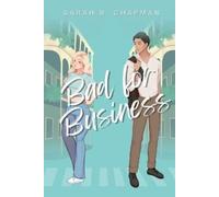 Sarah R Chapman Bad For Business (Tascabile)