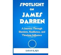 Sarah R Rrr Rex Spotlight on James Darren (Tascabile)