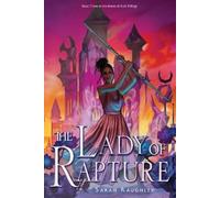Sarah Raughley The Lady of Rapture (Copertina rigida) Bones of Ruin Trilogy