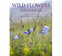 Sarah Raven Sarah Raven's Wild Flowers (Tascabile)