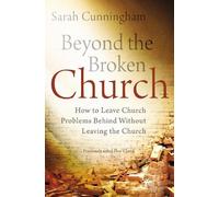 Sarah Raymond Cunningham Beyond the Broken Church (Tascabile)