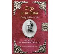 Sarah Raymond Herndon Days on the Road (Tascabile)