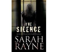 Sarah Rayne The Silence (Tascabile)