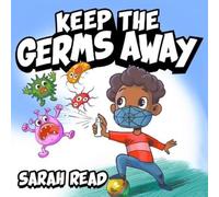 Sarah Read Keep the Germs Away (Tascabile) Social Skills for Kids