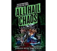 Sarah Rees Brennan All Hail Chaos (Tascabile) Time of Iron
