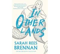 Sarah Rees Brennan Brennan, Sarah Rees In Other Lands (Tascabile)