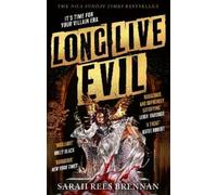 Sarah Rees Brennan Long Live Evil (Tascabile)