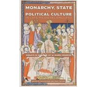 Sarah Rees Jone Monarchy, State and Political Culture in Late (Copertina rigida)