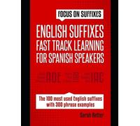 Sarah Retter English Suffixes (Tascabile) English for Spanish Speakers