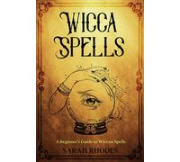 Sarah Rhodes Wicca Spells (Tascabile)