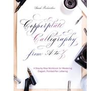 Sarah Richardson Copperplate Calligraphy from A to Z (Tascabile)
