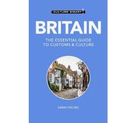 Sarah Riches Britain - Culture Smart (Tascabile) Culture Smart