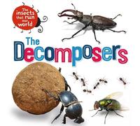 Sarah Ridley The Insects that Run Our World: The Decomposers (Copertina rigida)
