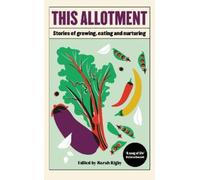 Sarah Rigby This Allotment (Copertina rigida)
