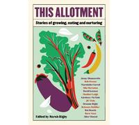 Sarah Rigby This Allotment (Tascabile)