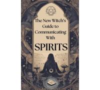 Sarah Ripley New Witch's Guide to Communicating with Spirits (Tascabile)