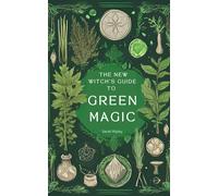 Sarah Ripley The New Witch's Guide to Green Magic (Tascabile)