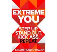 Sarah Robb O'Hagan Extreme You (Copertina rigida)
