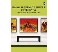 Sarah Robinson Doing Academic Careers Differently (Tascabile)