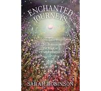 Sarah Robinson Enchanted Journeys (Tascabile)