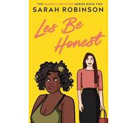 Sarah Robinson Les Be Honest (Tascabile) Queerly Devoted