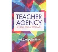 Sarah Robinson Mark Priestley Gert Biesta Priestley M Teacher Agency (Tascabile)