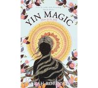 Sarah Robinson Yin Magic (Tascabile)