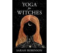 Sarah Robinson Yoga for Witches (Tascabile)