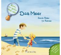 Sarah Roller Yo Komm, wir gehen näher ran Das Meer: Bunte Ge (Copertina rigida)