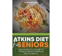 Sarah Rooney Atkins Diet for Seniors (Tascabile)