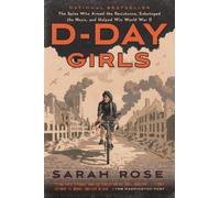 Sarah Rose D-Day Girls (Tascabile)