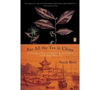 Sarah Rose For All the Tea in China (Tascabile)